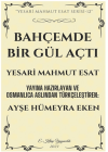 Bahçemde Bir Gül Açtı