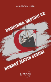 Bandırma Vapuru Ve Nusrat Mayın Gemisi