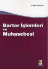 Barter İşlemleri ve Muhasebesi