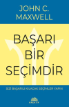 Başarı Bir Seçimdir