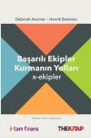 Başarılı Ekipler Kurmanın Yolları: X-Ekipler