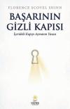 Başarının Gizli Kapısı - İçerideki Kapıyı Açmanın Yasası