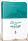 Başmakaleler - 3 (İlim Sanat ve Panzehir Dergileri Başmakaleleri)