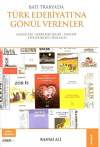 Batı Trakya'da Türk Edebiyatına Gönül Verenler