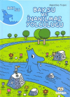 Bay Su ve İnanılmaz Yolculuğu (Ciltli)