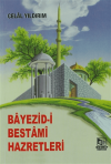 Bayezid-i Bestami Hazretleri (2. Hamur)