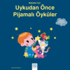 Bebekler İçin Pijamalı Öyküler