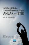 Beden Eğitimi ve Spor Öğretmenliğinde Ahlak ve Etik