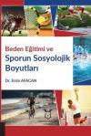 Beden Eğitimi ve Sporun Sosyolojik Boyutları