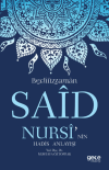 Bediüzzaman Said Nursi’nin Hadis Anlayışı
