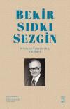 Bekir Sıdkı Sezgin - Musikiye Vakfedilmiş Bir Ömür (Ciltli)