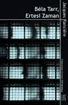 Bela Tarr Ertesi Zaman