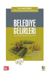 Belediye Gelirleri (2464 sayılı Belediye Gelirleri Kanunu Çerçevesinde)