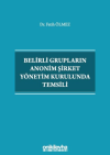 Belirli Grupların Anonim Şirket Yönetim Kurulunda Temsili (Ciltli)