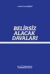 Belirsiz Alacak Davaları
