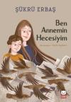 Ben Annemin Hecesiyim