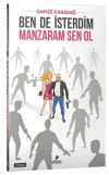 Ben de İsterdim Manzaram Sen Ol