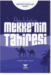 Ben Hatice Mekke’nin Tahiresi