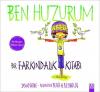 Ben Huzurum - Bir Farkındalık Kitabı