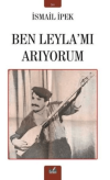 Ben Leyla’mı Arıyorum