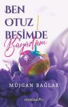 Ben Otuz Beşimde Büyüdüm
