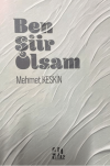 Ben Şiir Olsam
