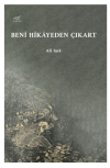 Beni Hikayeden Çıkart