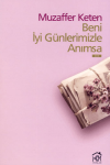 Beni İyi Günlerimizle Anımsa