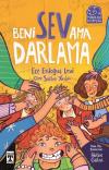 Beni Sev Ama Darlama - Psikoloji Kitaplığı