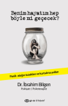 Benim Hayatım Hep Böyle Mi Geçecek?