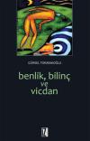 Benlik Bilinç ve Vicdan