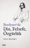 Berdyaev'de Din Felsefe Özgürlük