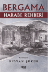 Bergama Harabe Rehberi