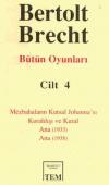Berthold Brecht-Bütün Oyunları 4 (Ciltli)
