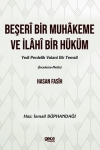Beşeri Bir Muhakeme ve İlahi Bir Hüküm