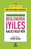Beslenerek İyileş-Kalıcı Kilo Ver