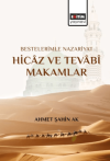 Bestelerimle Nazariyat Hicaz ve Tevabi Makamlar