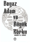 Beyaz Adam ve Büyük Korku