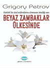 Beyaz Zambaklar Ülkesinde