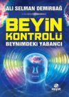 Beyin Kontrolü-Beynimdeki Yabancı