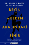 Beyin ve Beden Arasındaki Sihir