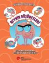 Beynin Düşünceleri - Beyin Nasıl Hatırlar İletişim Kurar ve Öğrenir? Beynin Maceraları