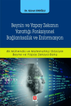 Beynin ve Yapay Zekanın Yarattığı Fonksiyonel Bağlantısallık ve Enformasyon