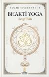 Bhakti Yoga - Sevgi Yolu