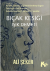 Bıçak Kesiği - Işık Demeti