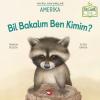 Bil Bakalım Ben Kimim? Yavru Hayvanlar - Amerika - Organik Kitap (Ciltli)