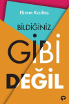 Bildiğiniz Gibi Değil