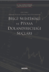 Bilgi Suistimali ve Piyasa Dolandırıcılığı Suçları