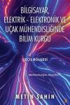 Bilgisayar Elektrik - Elektronik ve Uçak Mühendisliğinde Bilim Kurgu Geçiş Bölgesi