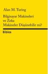 Bilgisayar Makineleri ve Zeka Makineler Düşünebilir mi?